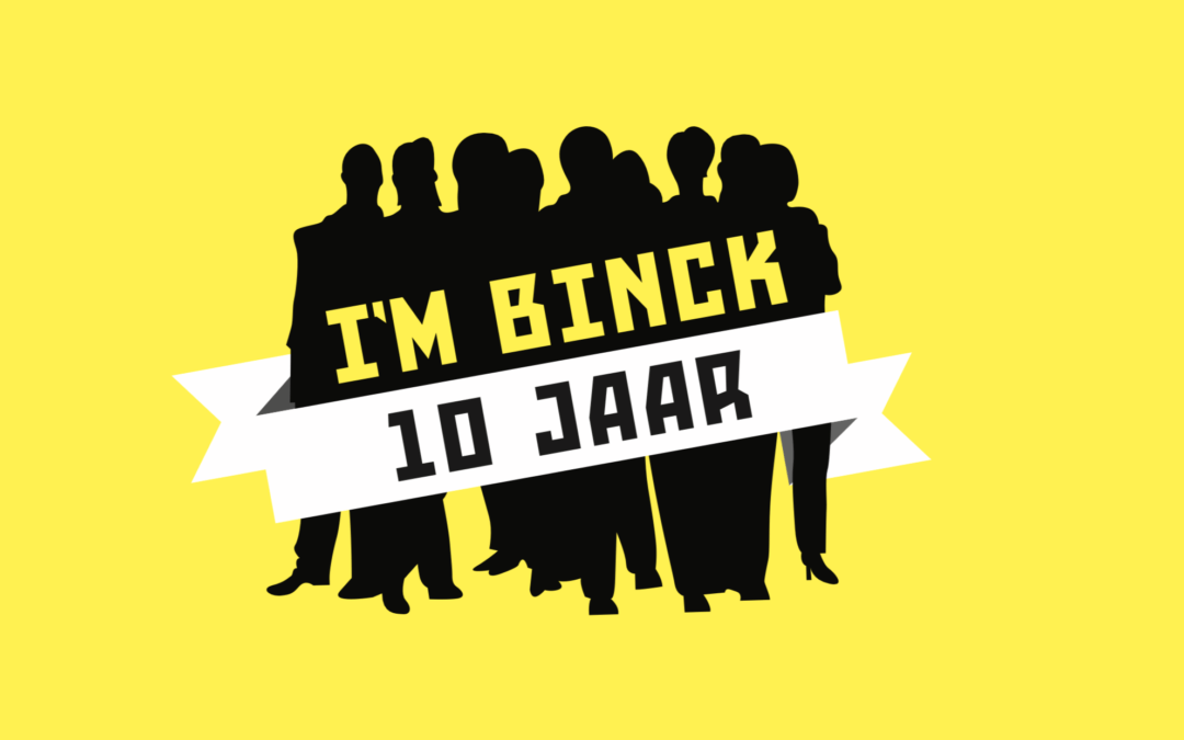 I’M BINCK viert 10-jarig jubileum!